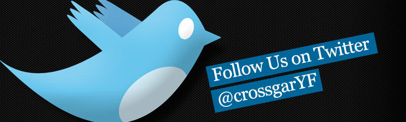 Follow Us on Twitter - @crossgarYF